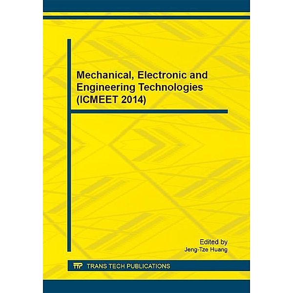 Mechanical, Electronic and Engineering Technologies (ICMEET 2014)