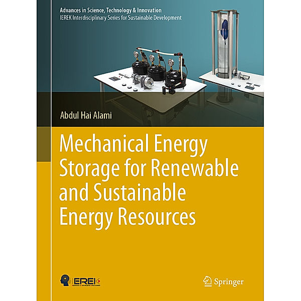 Mechanical Energy Storage for Renewable and Sustainable Energy Resources, Abdul Hai Alami