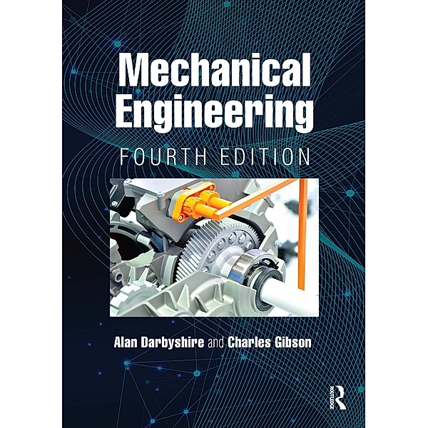 Mechanical Engineering, Alan Darbyshire, Charles Gibson
