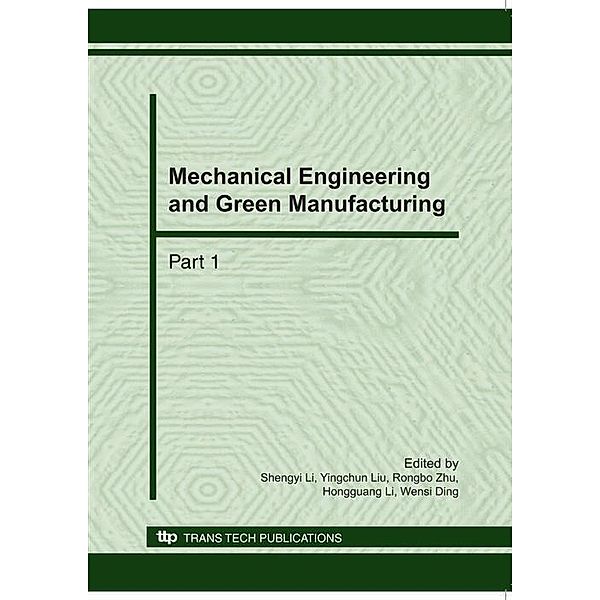 Mechanical Engineering and Green Manufacturing