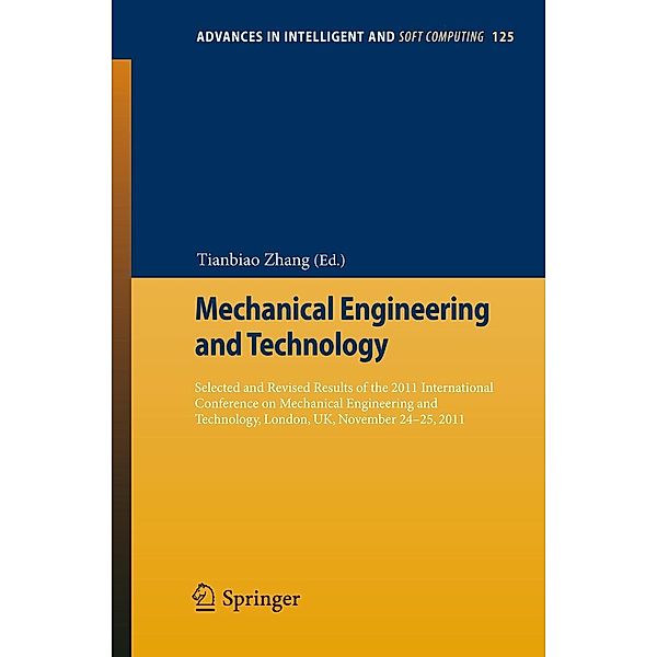 Mechanical Engineering and Technology / Advances in Intelligent and Soft Computing Bd.125