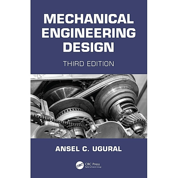 Mechanical Engineering Design, Ansel C. Ugural