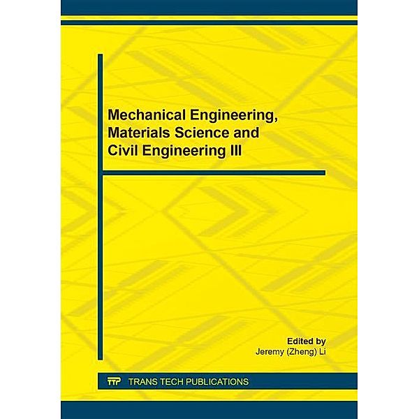 Mechanical Engineering, Materials Science and Civil Engineering III