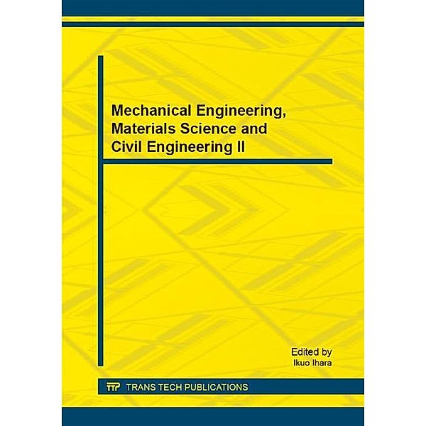 Mechanical Engineering, Materials Science and Civil Engineering II