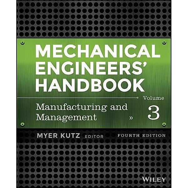 Mechanical Engineers' Handbook, Volume 3, Myer Kutz