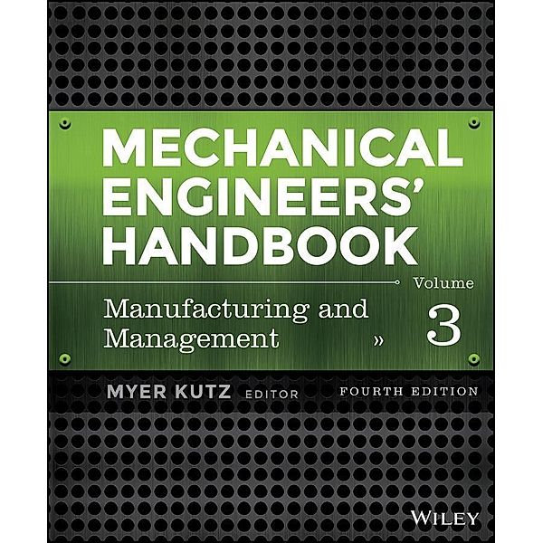 Mechanical Engineers' Handbook, Volume 3