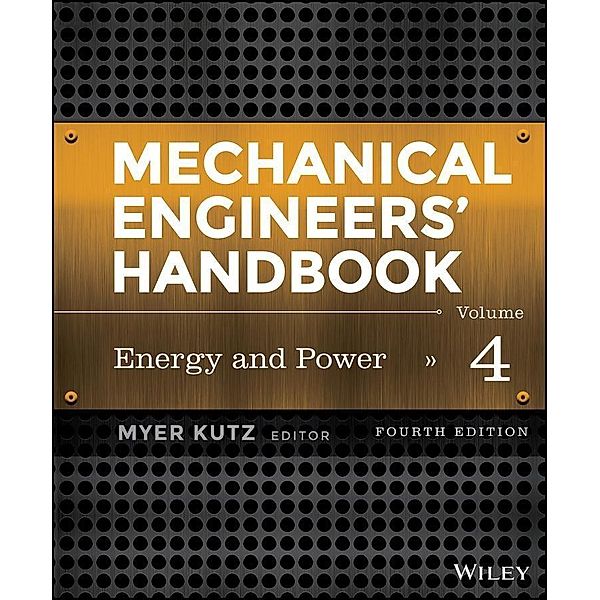 Mechanical Engineers' Handbook, Volume 4, Myer Kutz