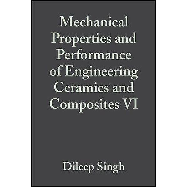 Mechanical Properties and Performance of Engineering Ceramics and Composites VI, Volume 32, Issue 2 / Ceramic Engineering and Science Proceedings Bd.32