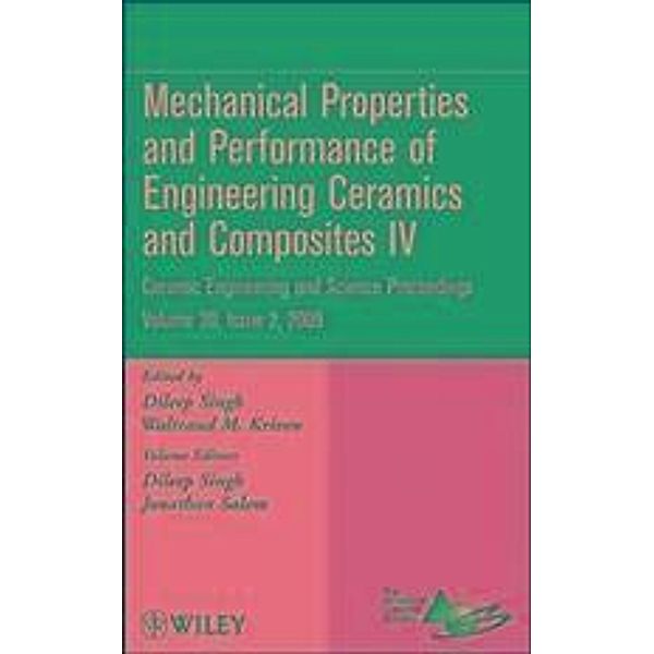 Mechanical Properties and Performance of Engineering Ceramics and Composites IV, Volume 30, Issue 2 / Ceramic Engineering and Science Proceedings Bd.30