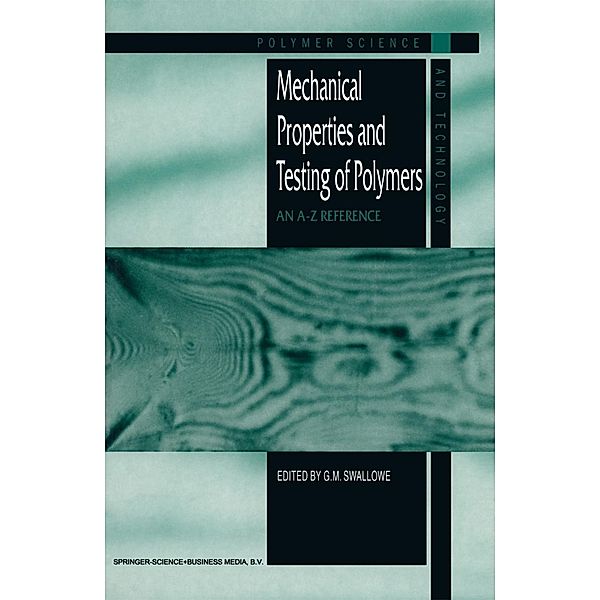Mechanical Properties and Testing of Polymers / Polymer Science and Technology Series Bd.3
