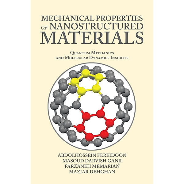 Mechanical Properties of Nanostructured Materials, Abdolhossein Fereidoon