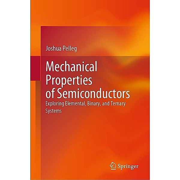 Mechanical Properties of Semiconductors, Joshua Pelleg