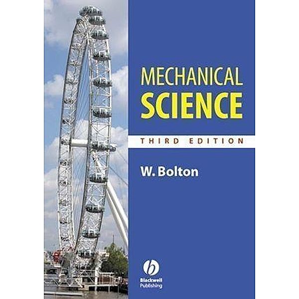 Mechanical Science, W. C. Bolton