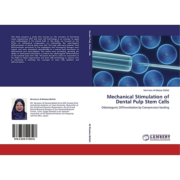 Mechanical Stimulation of Dental Pulp Stem Cells, Nermeen Al Moataz-Bellah