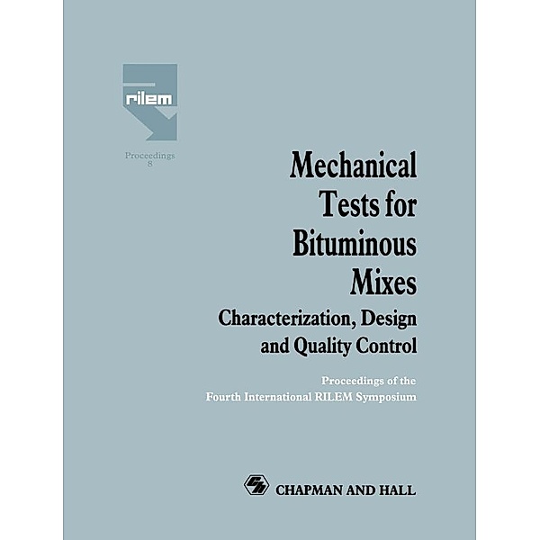 Mechanical Tests for Bituminous Mixes - Characterization, Design and Quality Control