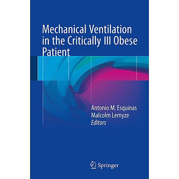 Mechanical Ventilation in the Critically Ill Obese Patient