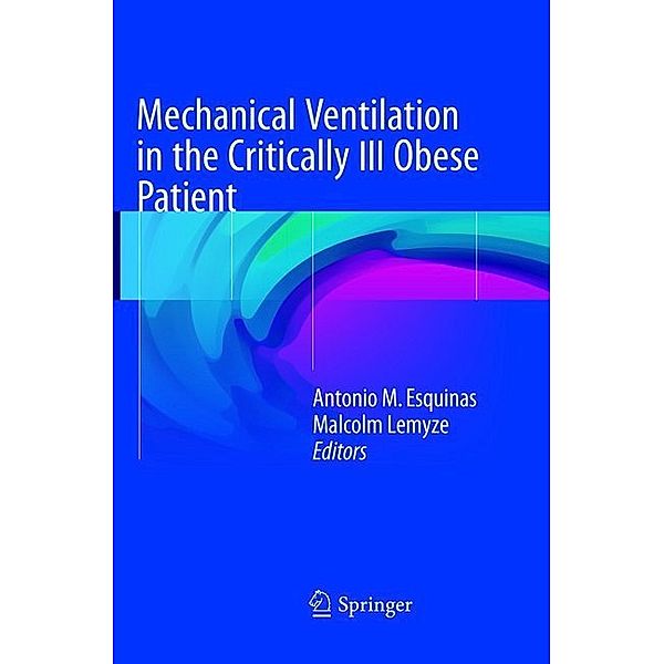 Mechanical Ventilation in the Critically Ill Obese Patient