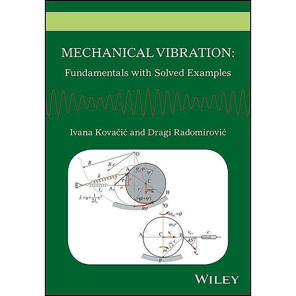 Mechanical Vibration, Ivana Kovacic, Dragi Radomirovic