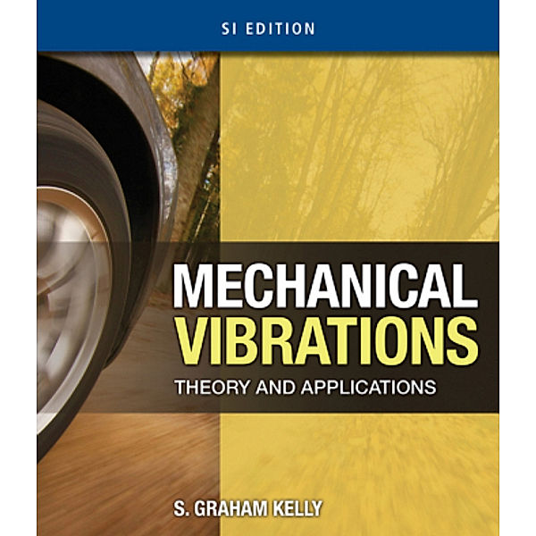 Mechanical Vibrations, Kelly