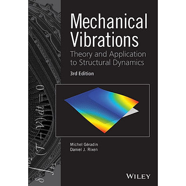 Mechanical Vibrations, Michel Geradin, Daniel J. Rixen