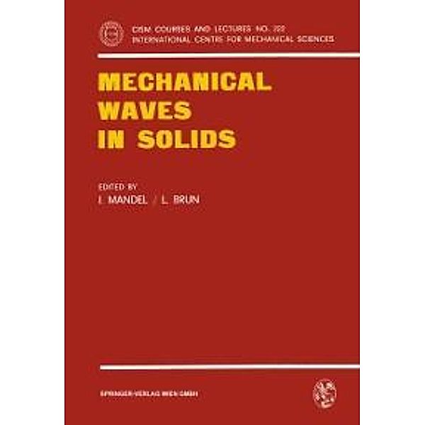 Mechanical Waves in Solids / CISM International Centre for Mechanical Sciences Bd.222