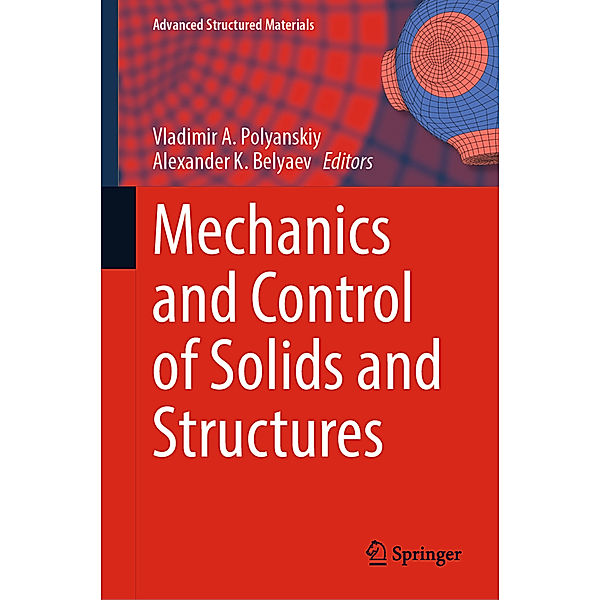 Mechanics and Control of Solids and Structures