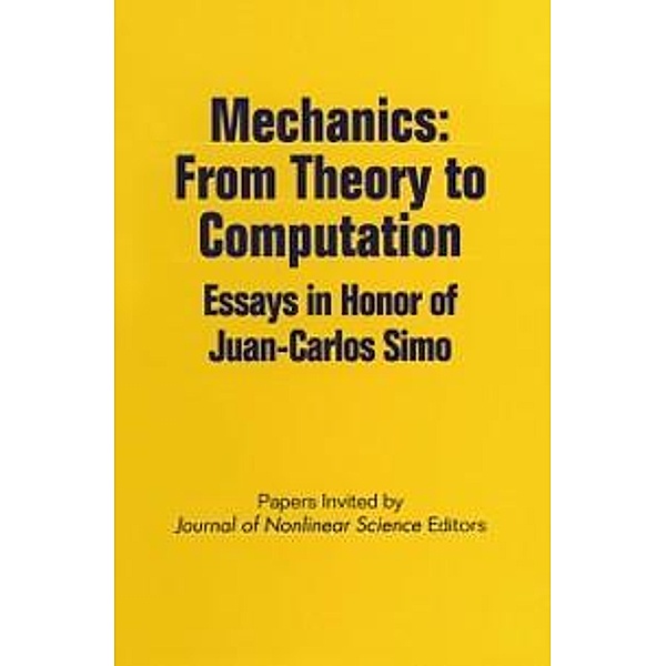 Mechanics: From Theory to Computation, Journal Of Nonlinear Science