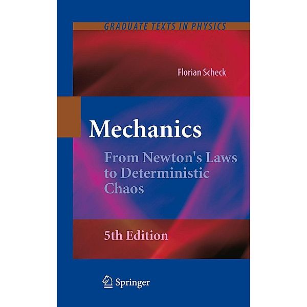 Mechanics / Graduate Texts in Physics, Florian Scheck