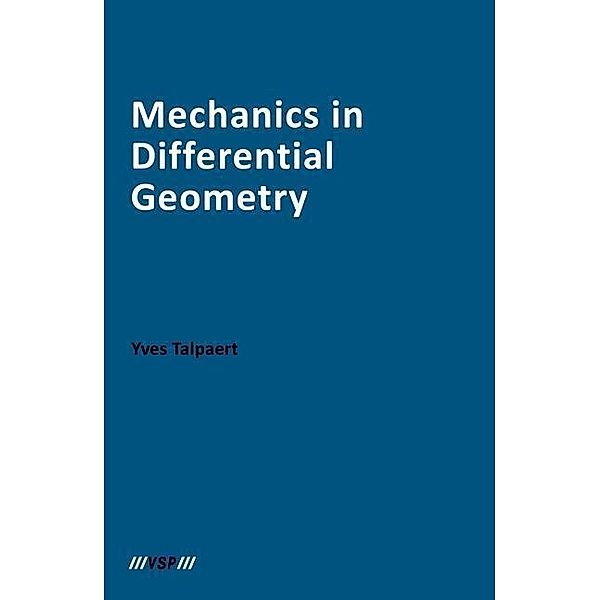Mechanics in Differential Geometry, Yves Talpaert