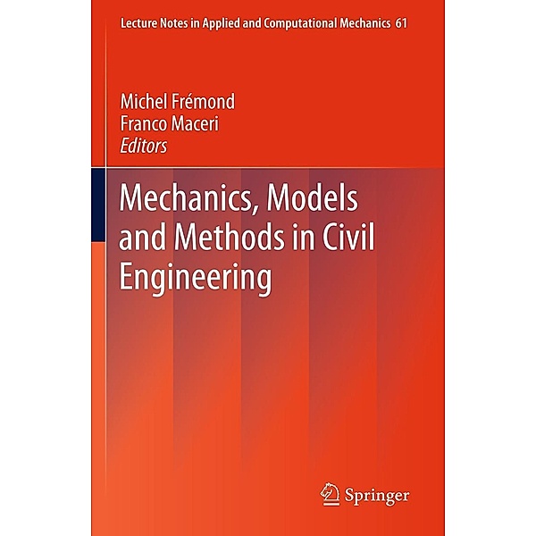 Mechanics, Models and Methods in Civil Engineering / Lecture Notes in Applied and Computational Mechanics Bd.61