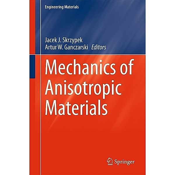Mechanics of Anisotropic Materials / Engineering Materials