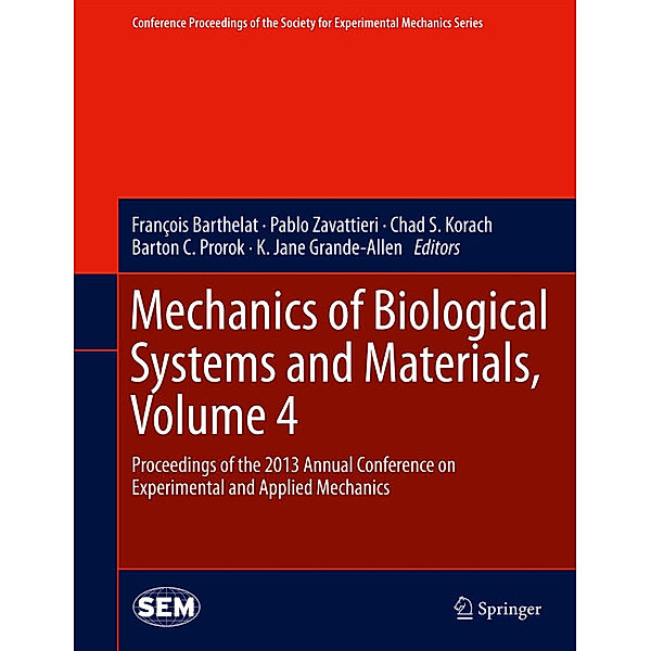 Mechanics of Biological Systems and Materials, Volume 4