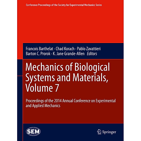 Mechanics of Biological Systems and Materials, Volume 7
