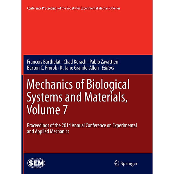 Mechanics of Biological Systems and Materials, Volume 7