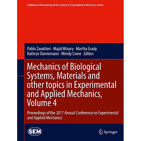 Mechanics of Biological Systems, Materials and other topics in Experimental and Applied Mechanics, Volume 4