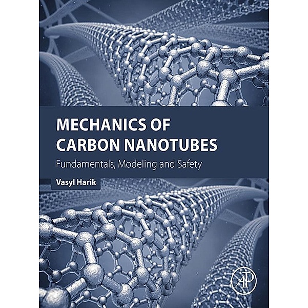 Mechanics of Carbon Nanotubes, Vasyl Harik
