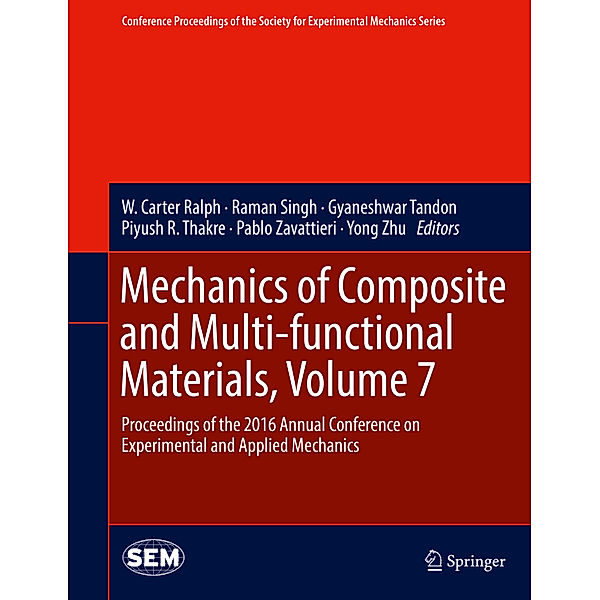 Mechanics of Composite and Multi-functional Materials.Vol.7