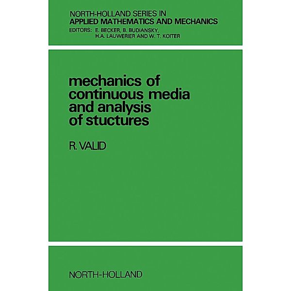 Mechanics of Continuous Media and Analysis of Structures, R. Valid