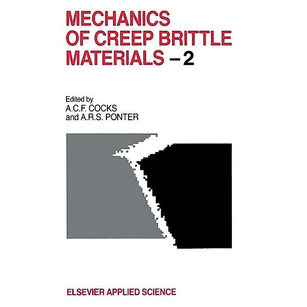 Mechanics of Creep Brittle Materials 2