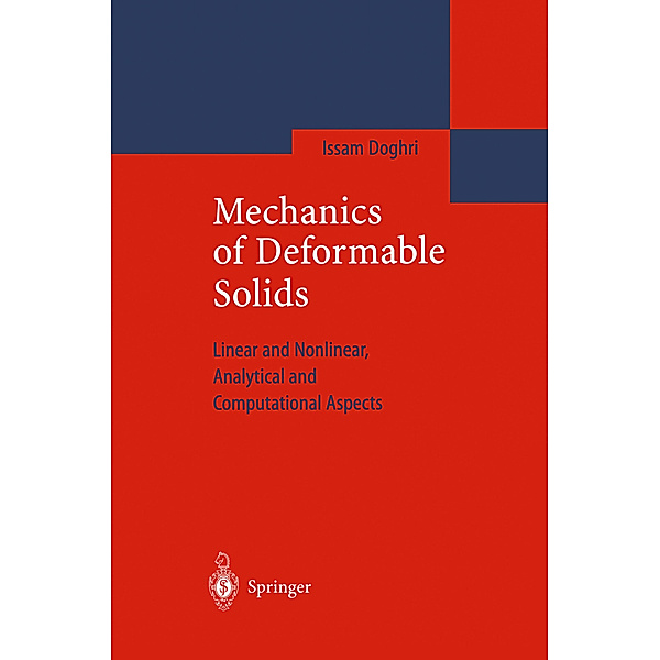 Mechanics of Deformable Solids, Issam Doghri