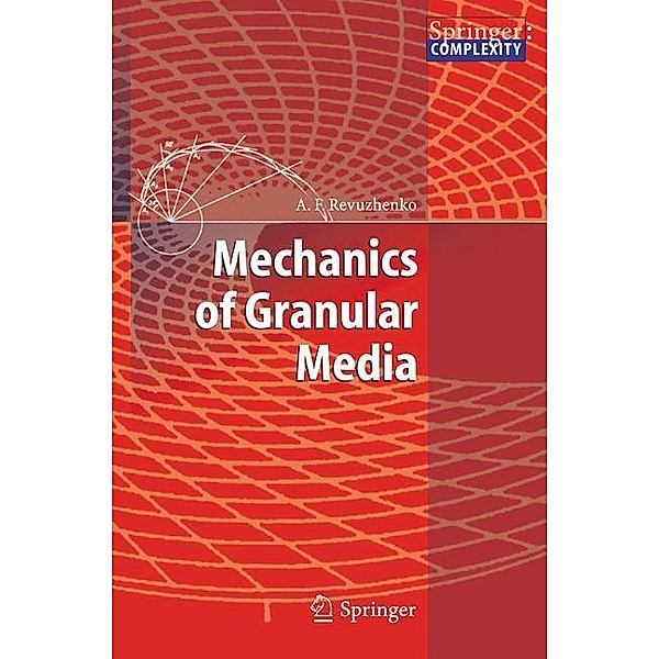 Mechanics of Granular Media, Aleksandr F. Revuzhenko
