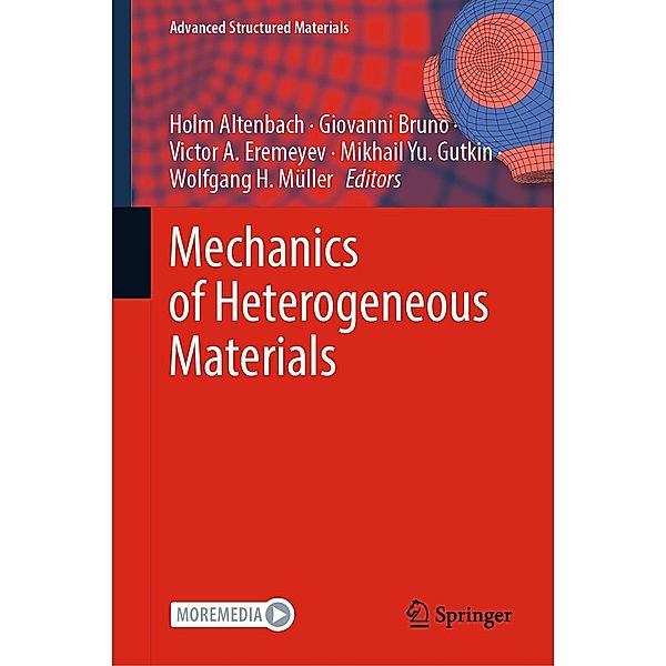 Mechanics of Heterogeneous Materials / Advanced Structured Materials Bd.195