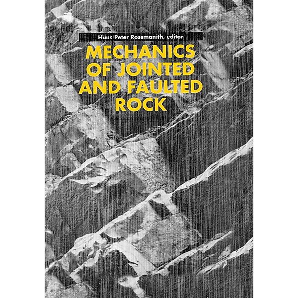 Mechanics of Jointed and Faulted Rock