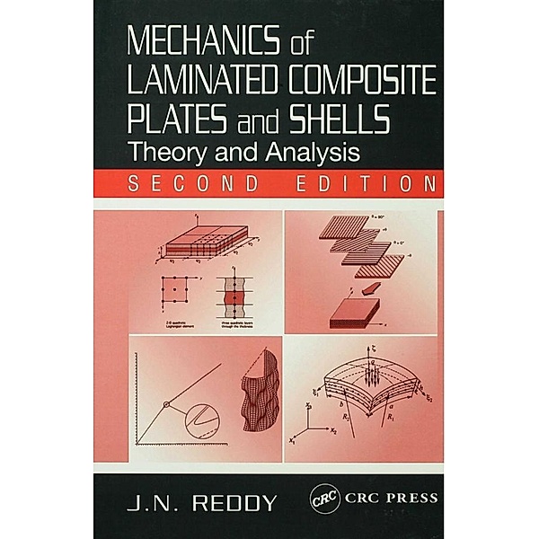 Mechanics of Laminated Composite Plates and Shells, J. N. Reddy