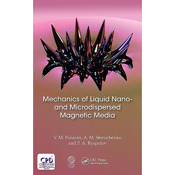 Mechanics of Liquid Nano- and Microdispersed Magnetic Media, V. M. Polunin, A. M. Storozhenko, P. A. Ryapolov