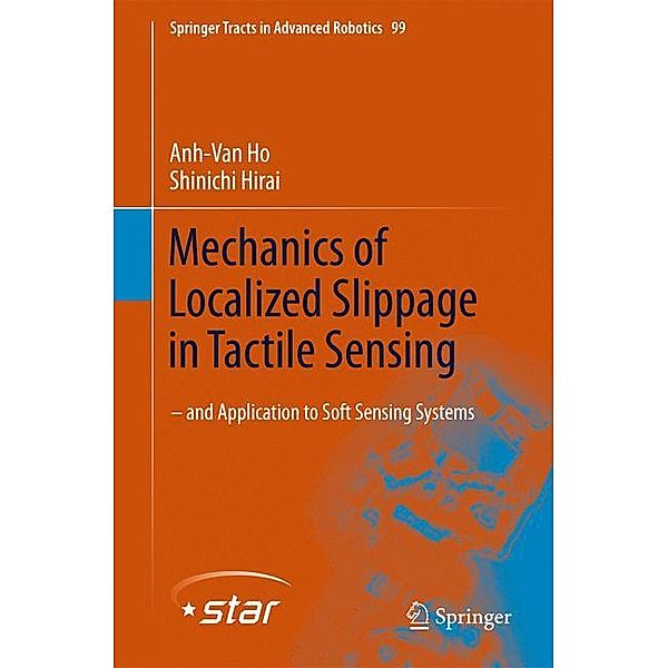 Mechanics of Localized Slippage in Tactile Sensing, Anh-Van A. Ho, Shinichi Hirai