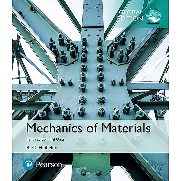 Mechanics of Materials, SI Edition, Russell C. Hibbeler
