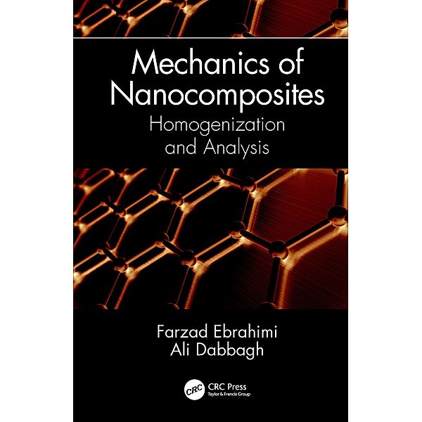 Mechanics of Nanocomposites, Farzad Ebrahimi, Ali Dabbagh