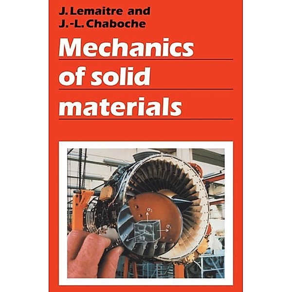 Mechanics of Solid Materials, Jean Lemaitre