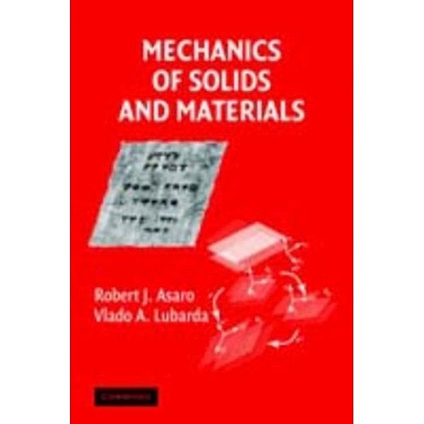 Mechanics of Solids and Materials, Robert Asaro